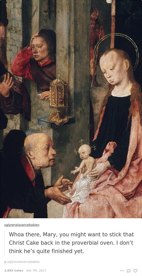 This Tumblr Dedicated To Ugly Babies In Renaissance Paintings Is The