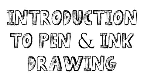 Pen And Ink Drawing Tutorials Introduction To Pen And Ink Drawing Pen