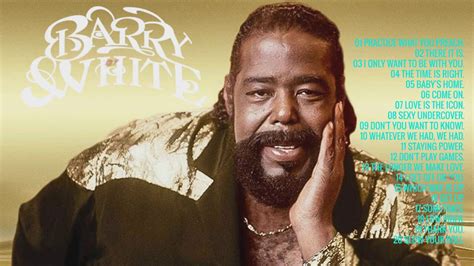 Barry White Greatest Hits Songs 2021 Best Songs Of Barry White
