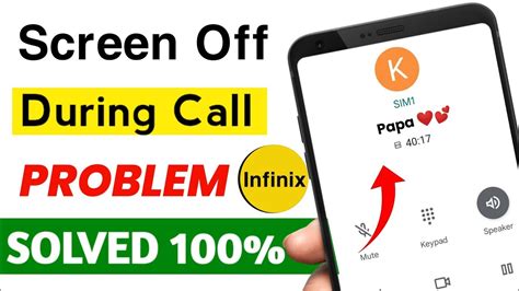 Infinix Call Screen Off Problem Infinix Screen Off During Call
