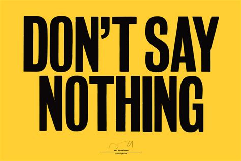 Anthony Burrill Dont Say Nothing Outline Editions