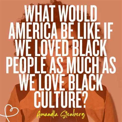 What Would America Be Like If We Loved Black People As Much As We Love Black Culture