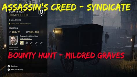 Assassin S Creed Syndicate Bounty Hunt Mildred Graves Lambeth