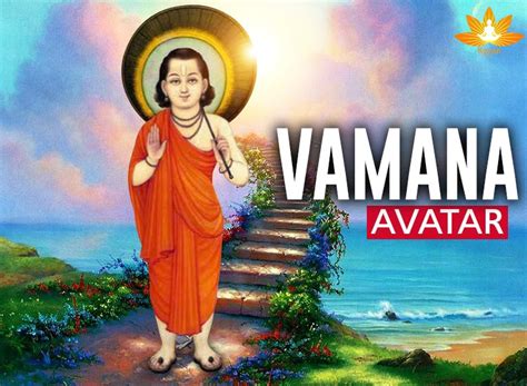 Vamana Avatar Th Avatar Of Lord Vishnu