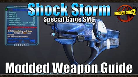 Borderlands 2 Shock Storm Special Gaige Smg Modded Weapon Guide