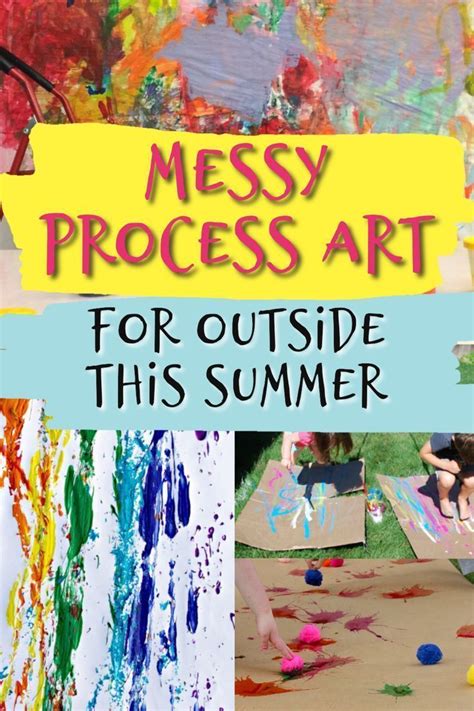Messy Art Activities For Kids Kids Art Projects Fun Arts And Crafts