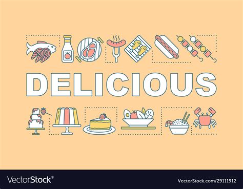 Delicious Word Concepts Banner Tasty Food Vector Image