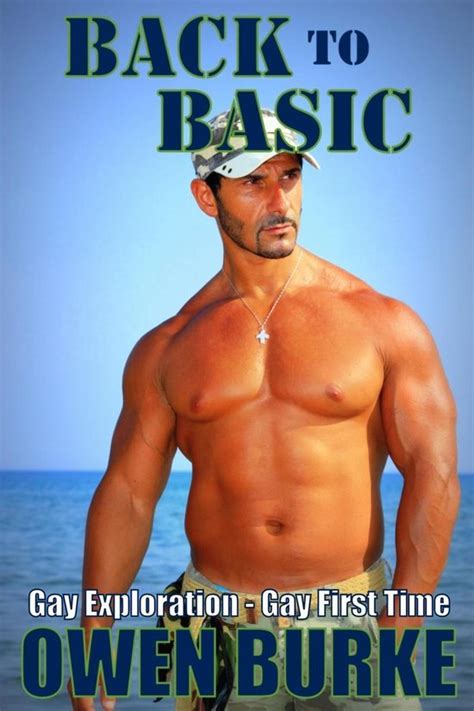 back to basic gay exploration gay first time ebook owen burke 9781498947121