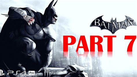 Batman Return To Arkham Arkham City PS PRO Walkthrough No Commentary Part YouTube