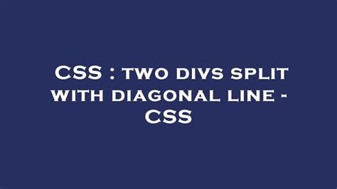 Css Two Divs Split With Diagonal Line Css Itecnote My Xxx Hot Girl