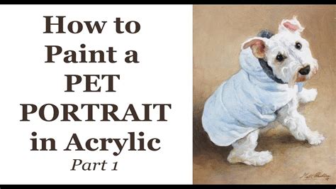 They specialize in painting pet portraits, which are thoughtful memorial gifts, and they're called paint your life. How to Paint a Pet Portrait in Acrylic Part 1 - YouTube