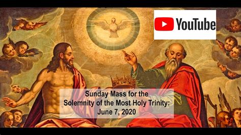 The Solemnity Of The Most Holy Trinity June 7 2020 Youtube