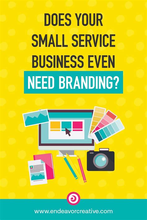 Branding A Small Business 8 Essential Components Branding Your