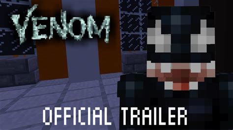 Venom Trailer In Minecraft Youtube