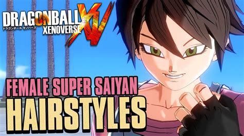Dragon Ball Xenoverse All Female Super Saiyan Hairstyles 【1080p Hd