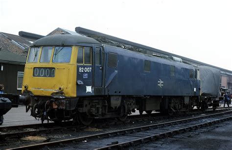 Class 82 82007 Crewe Works Class 82 82007 Was Originally  Flickr