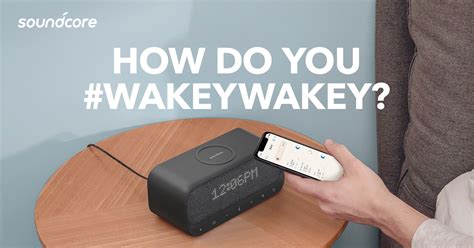 Wake Up To Wakey Tech Soundcore Collective