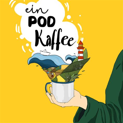 Ein Pod Kaffee Listen To Podcasts On Demand Free Tunein