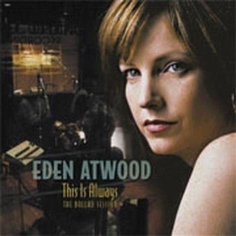 Disco De Eden Atwood This Is Always The Ballad Session