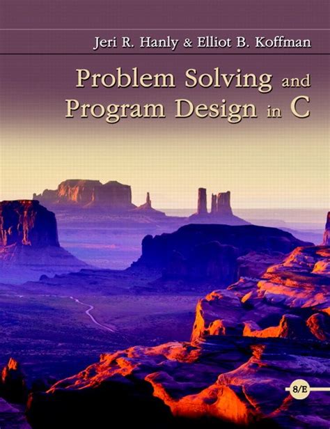 Problem Solving And Program Design In C 8th Edition Informit