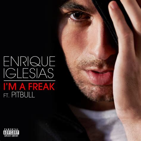Enrique Iglesias con Pitbull I m a freak la portada de la canción
