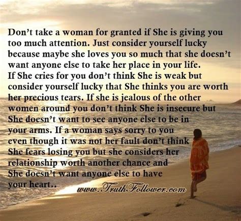 Truth Follower Dont Take A Woman For Granted Being Taken For