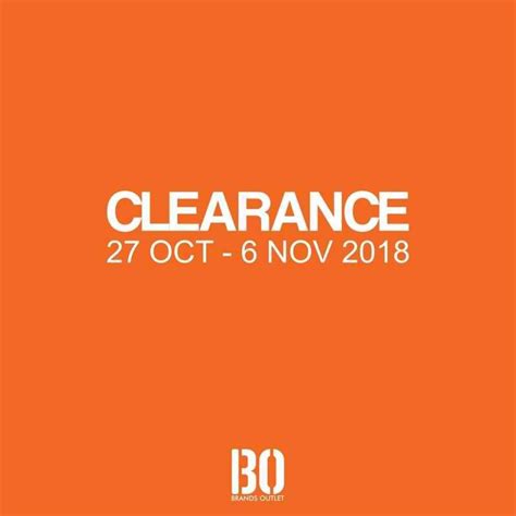 Hgf group provides warehouse clearance services in london and home countries. 27 Oct-6 Nov 2018: Brands Outlet Clearance Sale (With ...