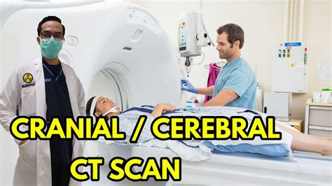Cranial Ct Scan Cerebral Ct Scan Head Ct Scan Youtube