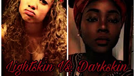 Lightskin Vs Darkskin Official Group