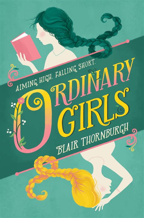 Ordinary Girls By Blair Thornburgh Goodreads