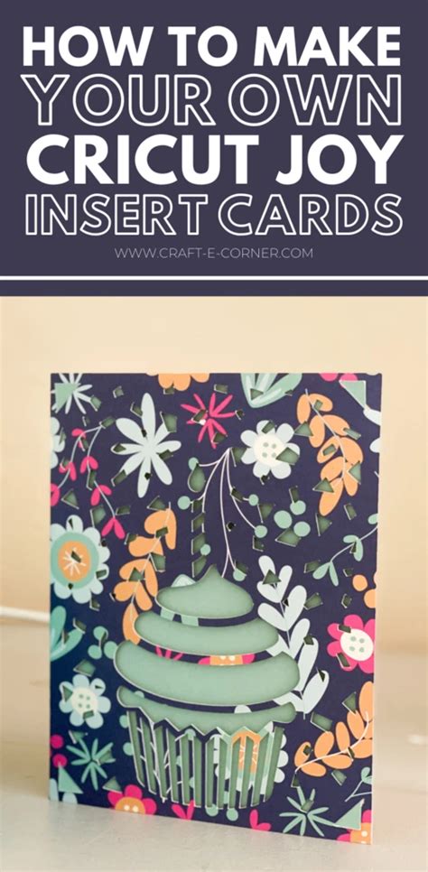 How To Make Your Own Insert Cards With Cricut Joy — Craft E Corner