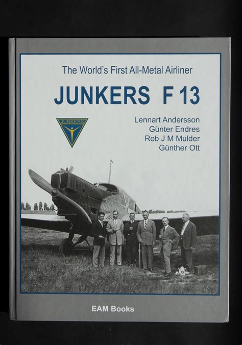 Junkers F 13 The Worlds First All Metal Airliner By Lennart