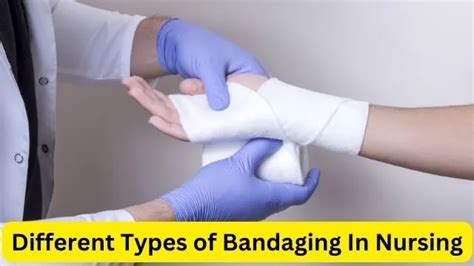 8 Different Types Of Bandaging In Nursing Doctors Finder