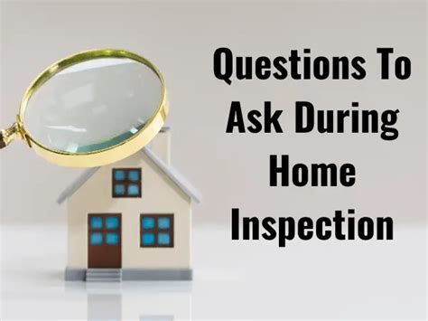 70 Best Questions To Ask During Home Inspection