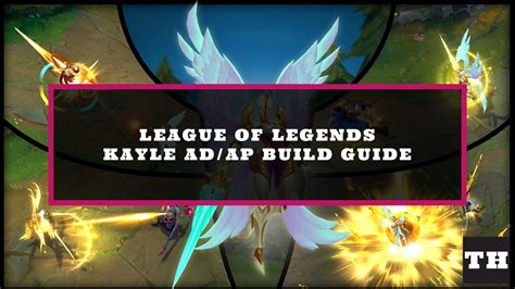 League Of Legends Kayle Ad Or Ap Build Pros And Cons Try Hard Guides