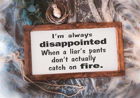 Im Always Disappointed When A Liars Pants Dont Actually Catch On Fire Svg Digital Download