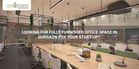 Looking For Fully Furnished Office Space In Gurgaon For Your Start Up