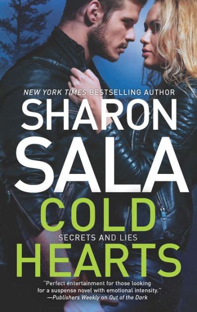 Published author of 130 novels in romantic suspense, western historical, young adult, paranormal somebody to love: Cold Hearts by Sharon Sala, Paperback | Barnes & Noble®