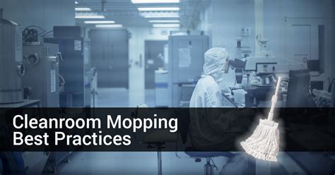 Best Practices For Cleanroom Mopping