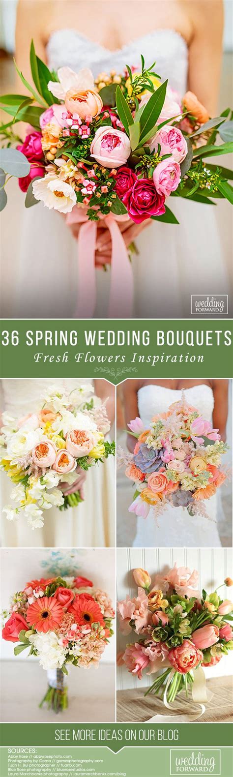 39 Fresh Spring Wedding Bouquets Wedding Forward Spring Wedding