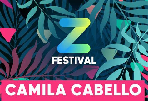 Z Festival Chega à Sexta Edição Trazendo A Nova Turnê Mundial De Camila