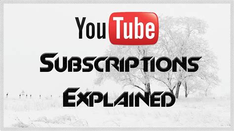 What Is A Youtube Subscription And How Does It Work Youtube