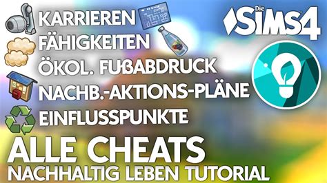 Alle Cheats Zu Die Sims 4 Nachhaltig Leben Karrieren Fähigkeiten