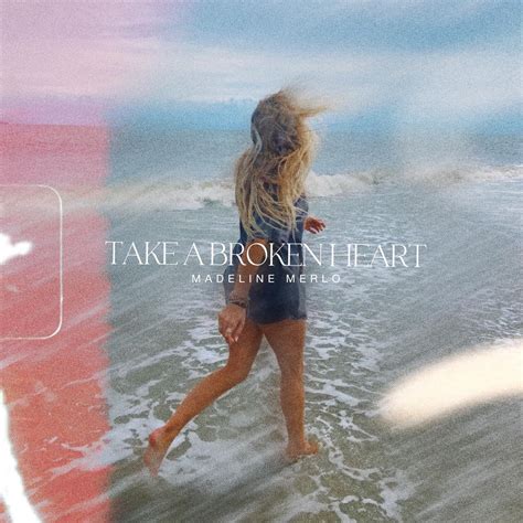 ‎take A Broken Heart Single Album By Madeline Merlo Apple Music