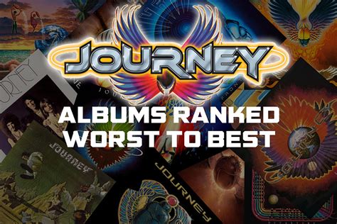 Journey Albums Ranked Worst To Best