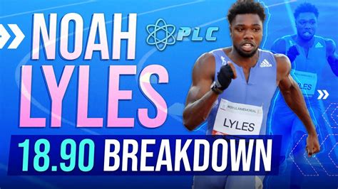 Noah Lyles 1890 200m Sprint Breakdown Youtube
