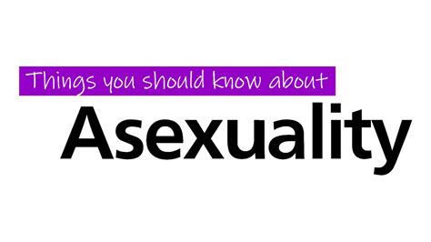 things you should know about asexuality youtube