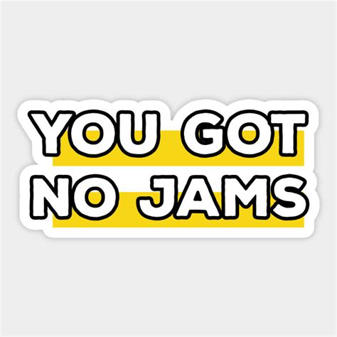 Bts You Got No Jams Bts Sticker Teepublic