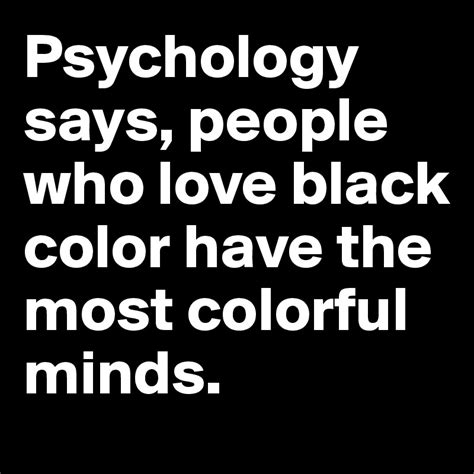 Psychology Says People Who Love Black Color Have The Most Colorful