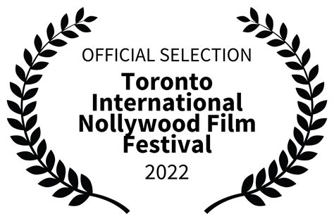 Official Selection Toronto International Nollywood Film Festival